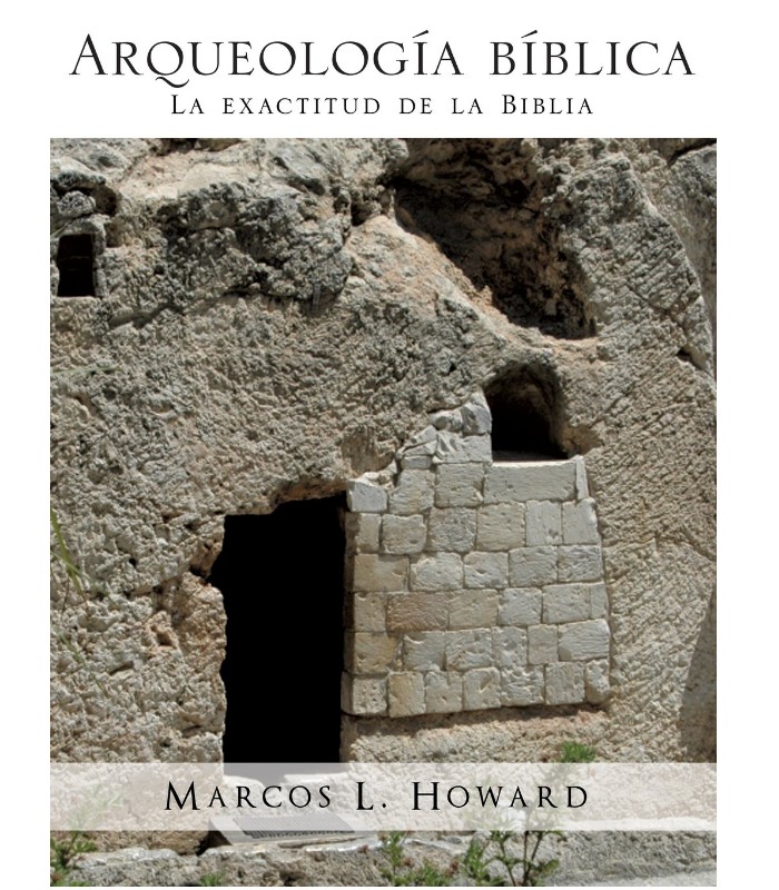 arqueologia biblica la exactitud de la biblia