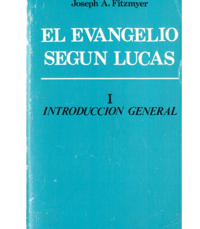 El Evangelio Según San Lucas 1 Introduccion