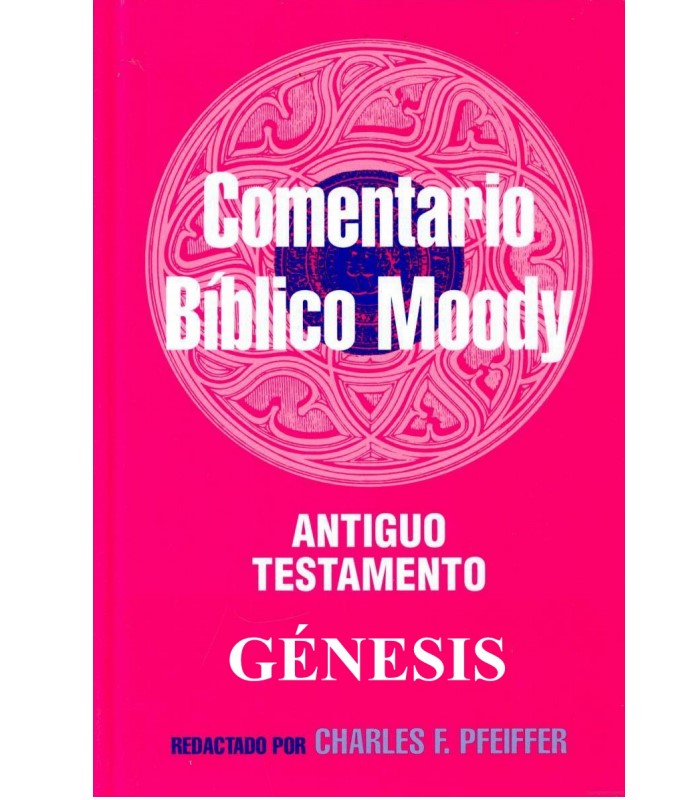 Comentario Biblico Moody Genesis