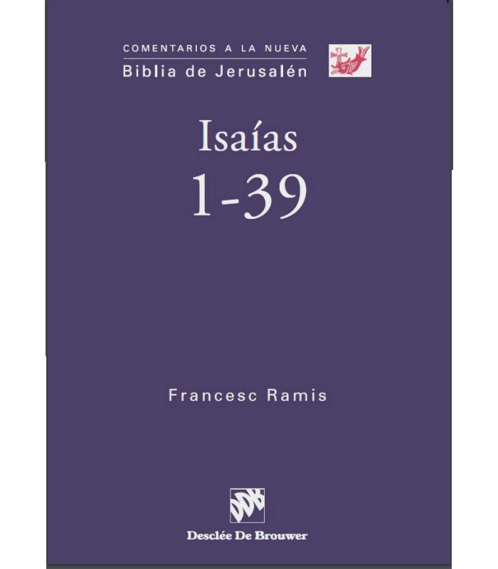 Comentario a la Nueva Biblia Jerusalen Isaias 1-39