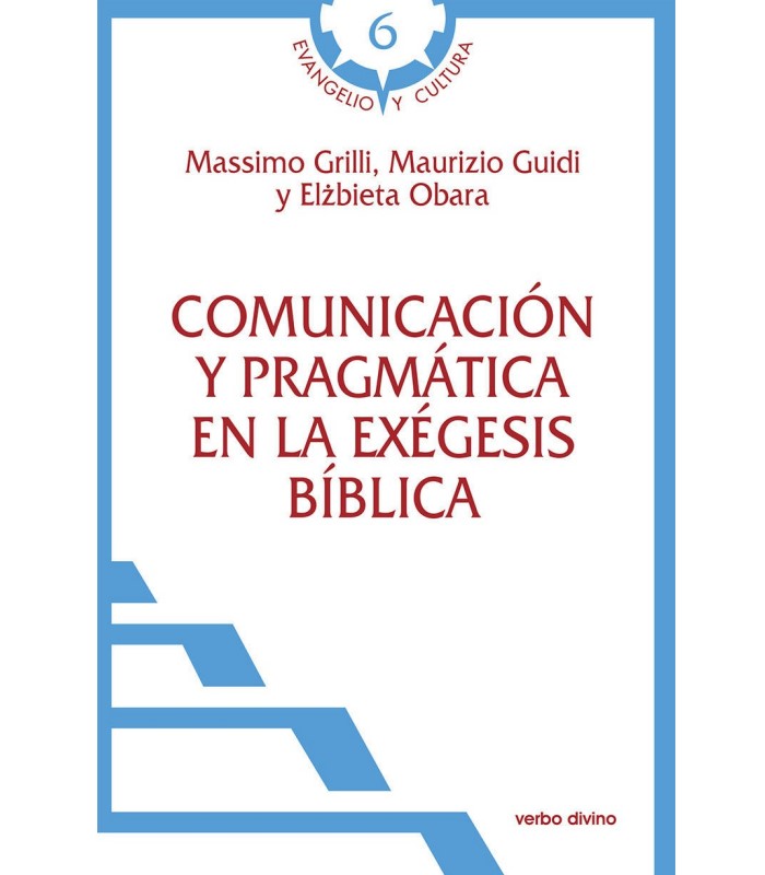 Comunicacion y Pragmatica en la exegesis biblica