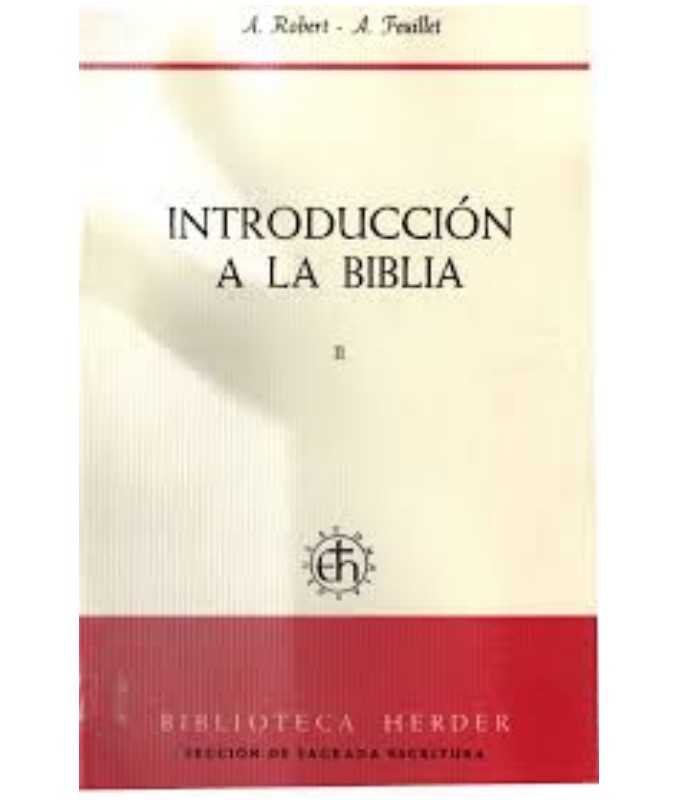 Introduccion a la Biblia, Tomo II