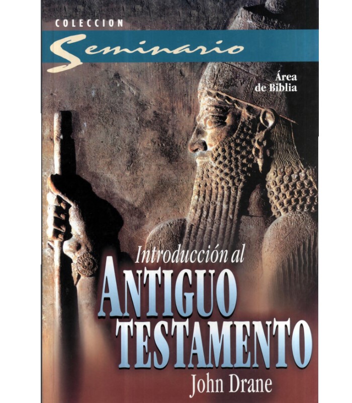 Introduccion al Antiguo Testamento John
