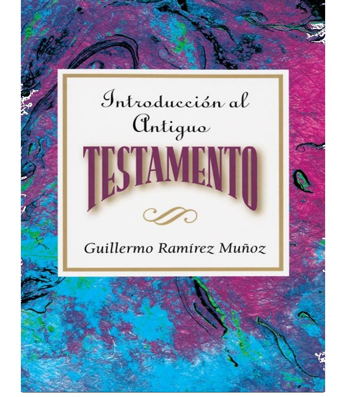 Introduccion al Antiguo Testamento guillermo