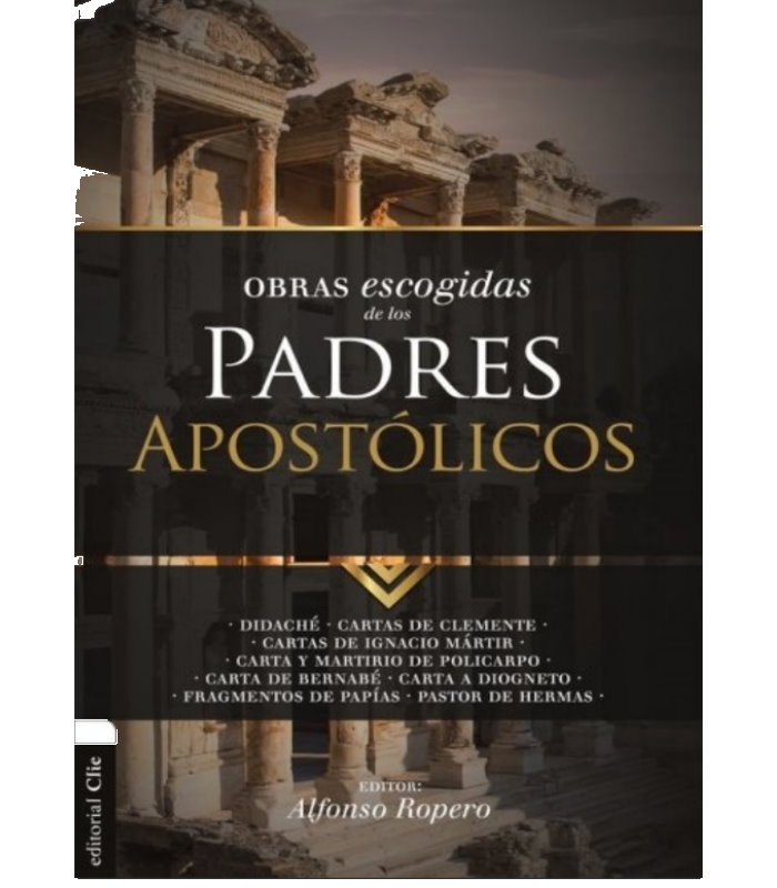 Obras escogidas de Padres Apostolicos