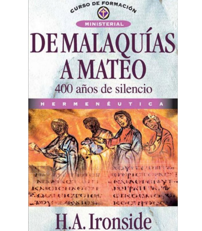 De Malaquias a Mateo 400 años de silencio