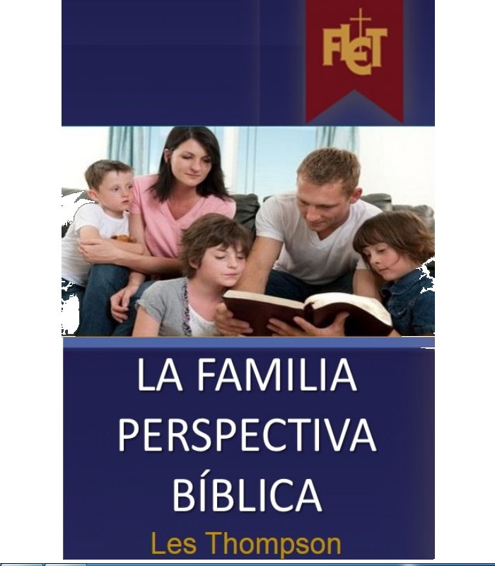 La Familia prespectiva biblica