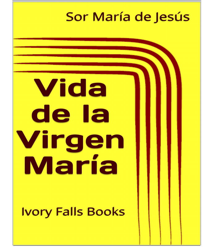 vida de la virgen Maria